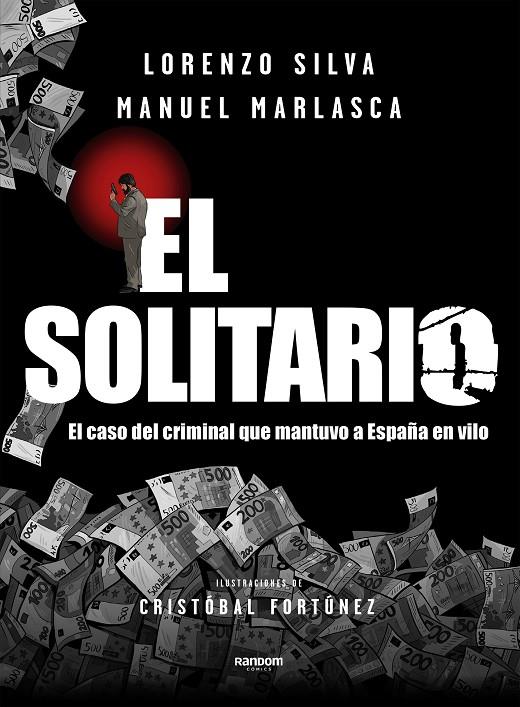 El Solitario | 9788417247652 | SILVA, LORENZO; MARLASCA, MANUEL | Librería Castillón - Comprar libros online Aragón, Barbastro