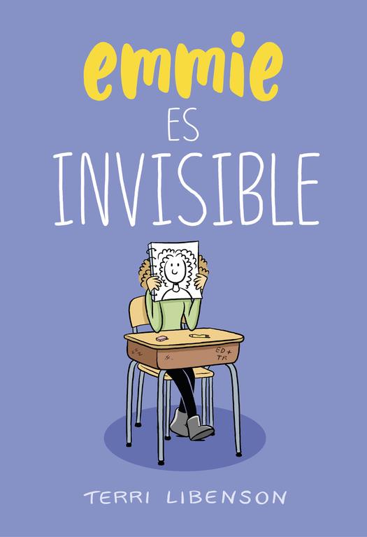 Emmie es invisible | 9788420486789 | Terri Libenson | Librería Castillón - Comprar libros online Aragón, Barbastro