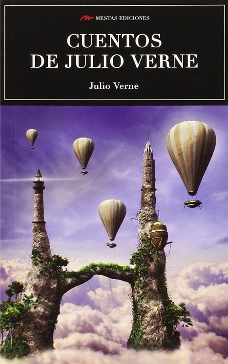 LOS MEJORES CUENTOS DE JULIO VERNE | 9788416365098 | Julio Verne (Jules Verne) | Librería Castillón - Comprar libros online Aragón, Barbastro
