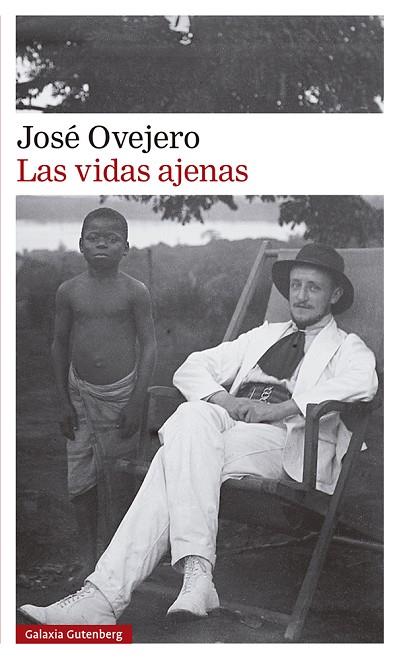 Las vidas ajenas | 9788418807718 | Ovejero, José | Librería Castillón - Comprar libros online Aragón, Barbastro