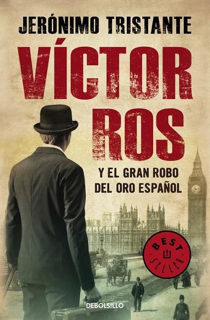 Víctor Ros y el gran robo del oro español (Víctor Ros 5) | 9788466334754 | TRISTANTE, JERONIMO | Librería Castillón - Comprar libros online Aragón, Barbastro