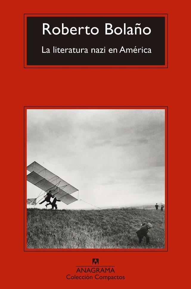 La literatura nazi en América | 9788433977700 | Bolaño, Roberto | Librería Castillón - Comprar libros online Aragón, Barbastro