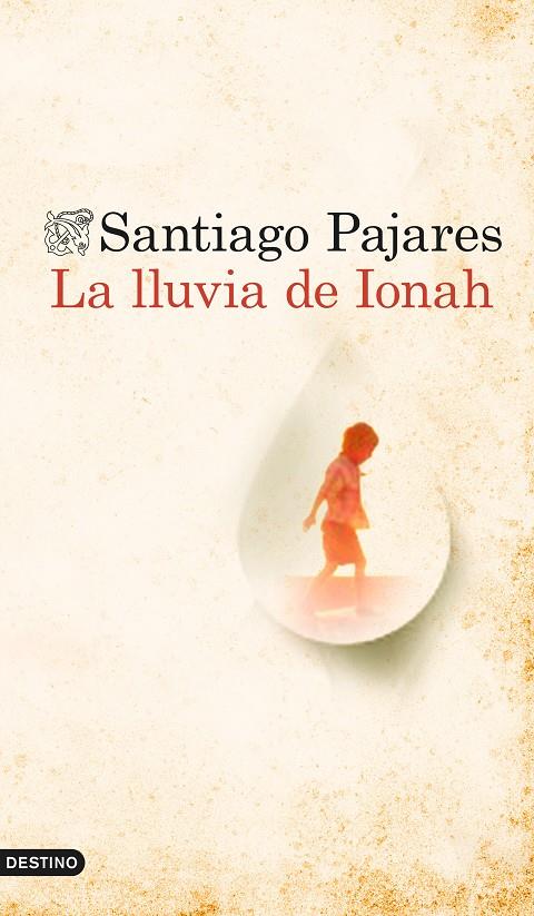 La lluvia de Ionah | 9788423349760 | Pajares, Santiago | Librería Castillón - Comprar libros online Aragón, Barbastro