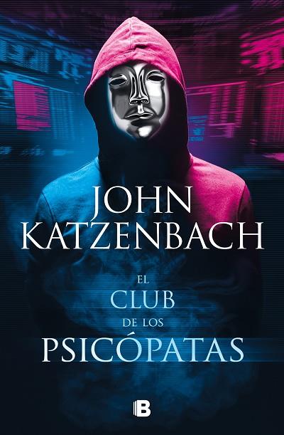 El club de los psicópatas | 9788466670371 | Katzenbach, John | Librería Castillón - Comprar libros online Aragón, Barbastro
