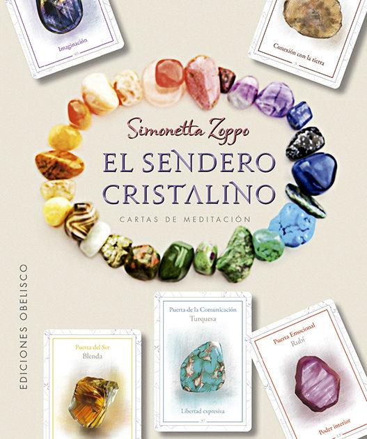 El sendero cristalino + cartas | 9788491114789 | ZOPPO, SIMONETTA | Librería Castillón - Comprar libros online Aragón, Barbastro