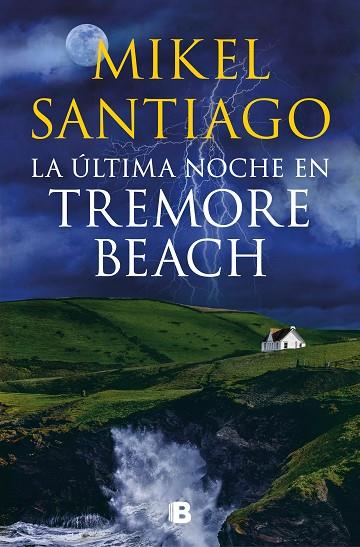 La última noche en Tremore Beach | 9788466671439 | Santiago, Mikel | Librería Castillón - Comprar libros online Aragón, Barbastro