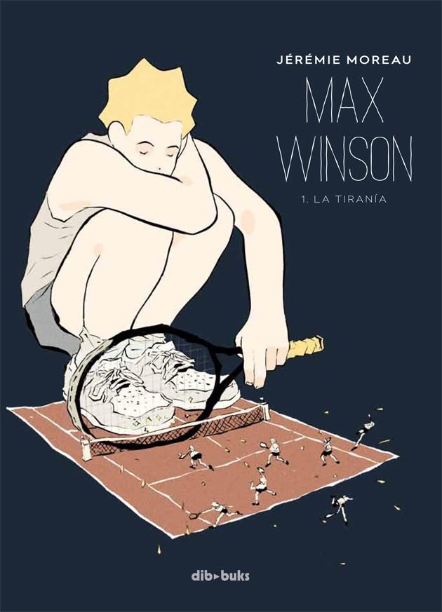 Max Winson 1 | 9788415850700 | Moreau, Jérémie | Librería Castillón - Comprar libros online Aragón, Barbastro