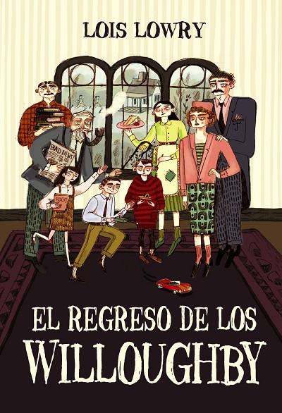 El regreso de los Willoughby | 9788469886076 | Lowry, Lois | Librería Castillón - Comprar libros online Aragón, Barbastro