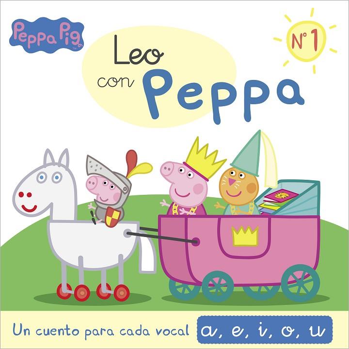 Un cuento para cada vocal: a, e, i, o, u (Leo con Peppa Pig 1) | 9788448851996 | Hasbro  Eone | Librería Castillón - Comprar libros online Aragón, Barbastro