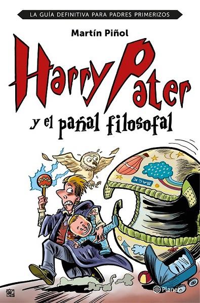 Harry Pater y el pañal filosofal | 9788408152026 | Martín Piñol | Librería Castillón - Comprar libros online Aragón, Barbastro