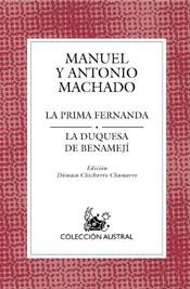 La prima Fernanda / La duquesa de Benamejí | 9788467020366 | Machado, Antonio/Machado, Manuel | Librería Castillón - Comprar libros online Aragón, Barbastro