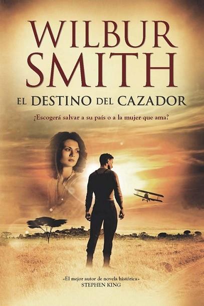 destino del cazador, El | 9788415355526 | Smith, Wilbur | Librería Castillón - Comprar libros online Aragón, Barbastro