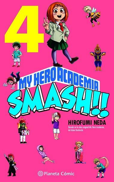 My Hero Academia Smash nº 04/05 | 9788491747307 | Kohei Horikoshi | Hirofumi Neda | Librería Castillón - Comprar libros online Aragón, Barbastro