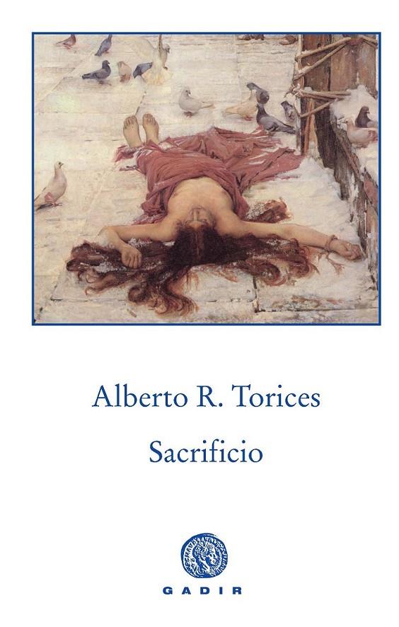 Sacrificio | 9788494445590 | Rodríguez Torices, Alberto | Librería Castillón - Comprar libros online Aragón, Barbastro
