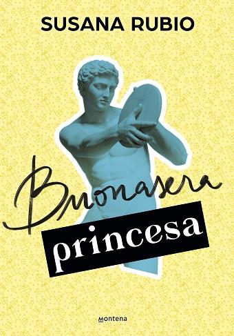 Buonasera princesa | 9788418594748 | Rubio, Susana | Librería Castillón - Comprar libros online Aragón, Barbastro