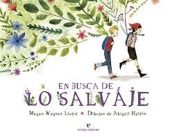 En busca de lo salvaje (Los | 9788416544790 | Halpin / Lloyd | Librería Castillón - Comprar libros online Aragón, Barbastro