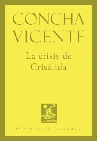 La crisis de Crisálida | 9788492942541 | Vicente Esteban, Concepción | Librería Castillón - Comprar libros online Aragón, Barbastro