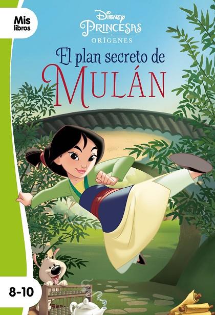 Princesas. El plan secreto de Mulán | 9788417062224 | Disney | Librería Castillón - Comprar libros online Aragón, Barbastro