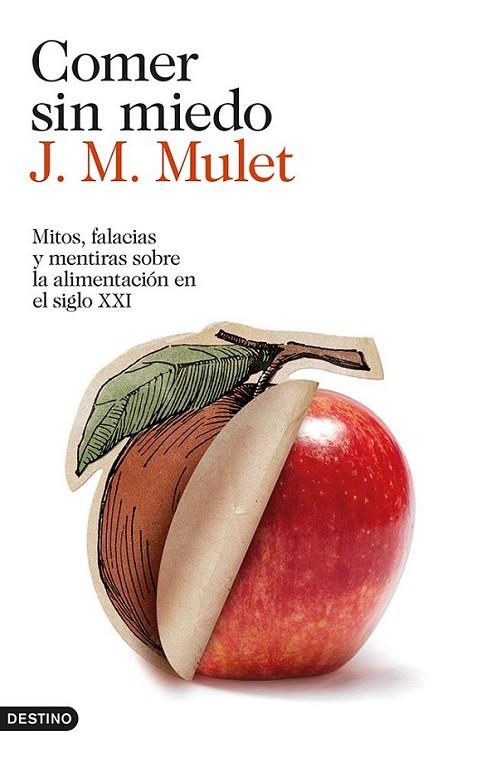 Comer sin miedo | 9788423347568 | Mulet, J.M. | Librería Castillón - Comprar libros online Aragón, Barbastro