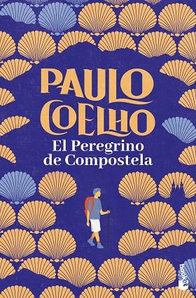 El Peregrino de Compostela | 9788408253112 | Coelho, Paulo | Librería Castillón - Comprar libros online Aragón, Barbastro