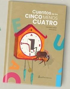 CUENTOS DE LAS CINCO MENOS CUATRO | 9788412606447 | FELIPE, OSWALDO; GRAU, INMA | Librería Castillón - Comprar libros online Aragón, Barbastro