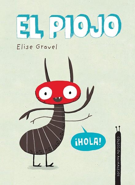 El piojo | 9788418599347 | Gravel, Elise | Librería Castillón - Comprar libros online Aragón, Barbastro