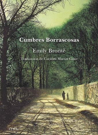 Cumbres Borrascosas | 9788490654545 | Brontë, Emily | Librería Castillón - Comprar libros online Aragón, Barbastro