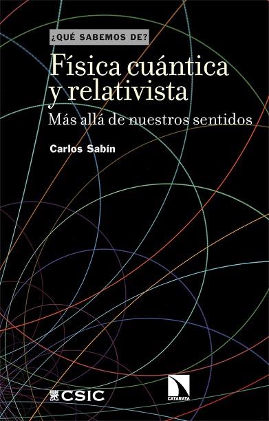 Física cuántica y relativista | 9788413525532 | Sabín, Carlos | Librería Castillón - Comprar libros online Aragón, Barbastro