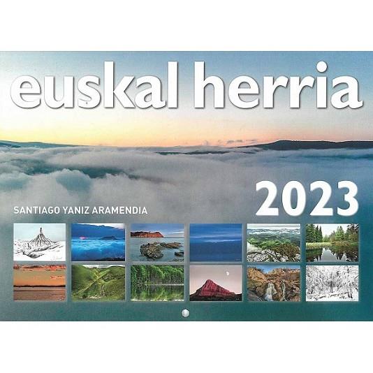 Calendario Euskal herria 2023 | 9788412599626 | YANIZ ARAMENDIA, Santiago | Librería Castillón - Comprar libros online Aragón, Barbastro