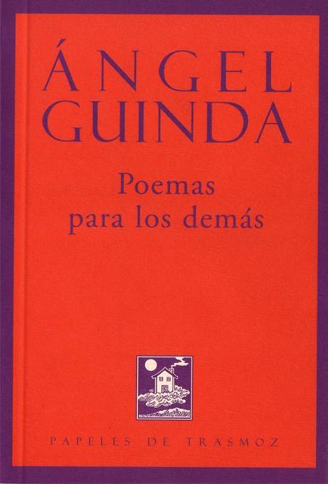 Poemas para los demás | 9788485815920 | Guinda, Ángel | Librería Castillón - Comprar libros online Aragón, Barbastro