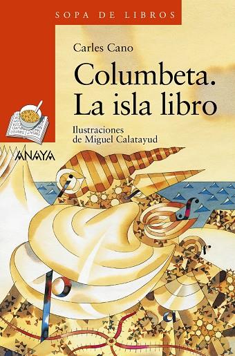 Columbeta, la isla libro | 9788469885819 | Cano, Carles | Librería Castillón - Comprar libros online Aragón, Barbastro