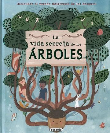 La vida secreta de los árboles | 9788467784848 | Butterfield, Moira | Librería Castillón - Comprar libros online Aragón, Barbastro