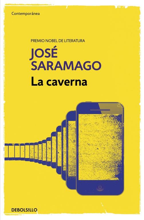 La caverna | 9788490628744 | SARAMAGO, JOSÉ | Librería Castillón - Comprar libros online Aragón, Barbastro
