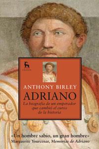 ADRIANO | 9788424906320 | BIRLEY, ANTHONY | Librería Castillón - Comprar libros online Aragón, Barbastro