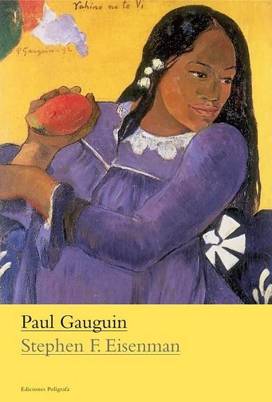 Paul Gauguin | 9788434312500 | F. Eisenman, Stephen | Librería Castillón - Comprar libros online Aragón, Barbastro
