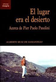 El lugar era el desierto | 9788412002775 | Ruiz de Samaniego, Alberto | Librería Castillón - Comprar libros online Aragón, Barbastro