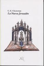 La Nueva Jerusalén | 9788494320743 | Chesterton, Gilbert Keith | Librería Castillón - Comprar libros online Aragón, Barbastro