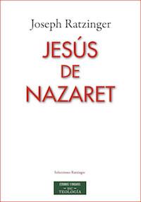 JESÚS DE NAZARET | 9788422018568 | RATZINGER, JOSEPH (BENEDICTO XVI) | Librería Castillón - Comprar libros online Aragón, Barbastro