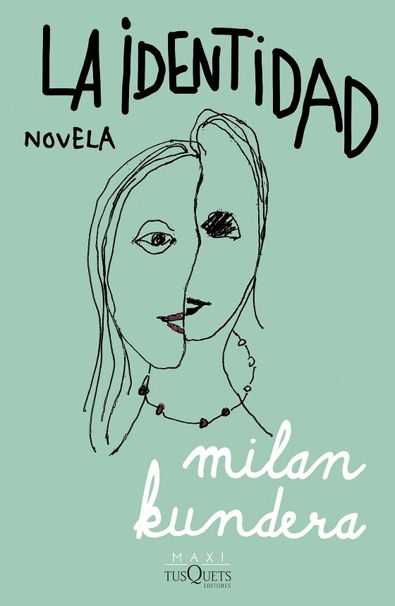 La identidad | 9788411072274 | Kundera, Milan | Librería Castillón - Comprar libros online Aragón, Barbastro
