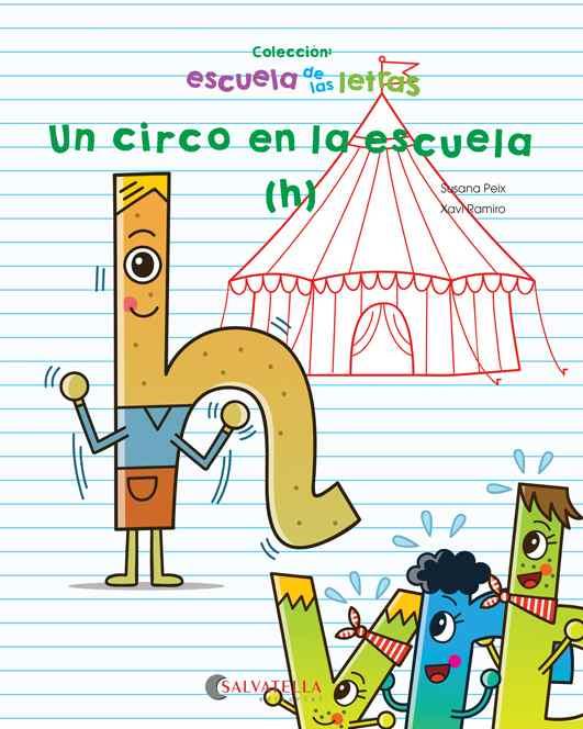 Un circo en la escuela | 9788417841225 | Peix Cruz, Susana | Librería Castillón - Comprar libros online Aragón, Barbastro