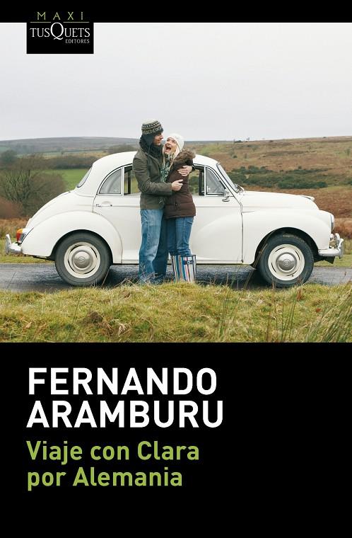 Viaje con Clara por Alemania | 9788483838570 | Aramburu, Fernando | Librería Castillón - Comprar libros online Aragón, Barbastro