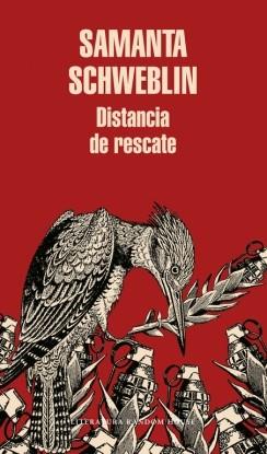 Distancia de rescate | 9788439729488 | SCHWEBLIN, SAMANTA | Librería Castillón - Comprar libros online Aragón, Barbastro