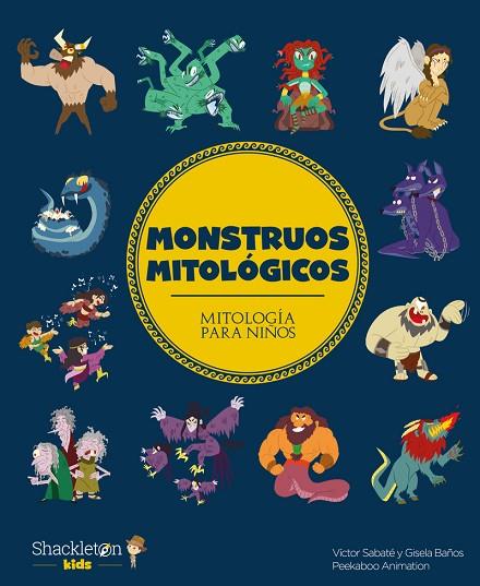 Monstruos mitológicos | 9788417822873 | Baños, Gisela ; Sabaté, Víctor | Librería Castillón - Comprar libros online Aragón, Barbastro
