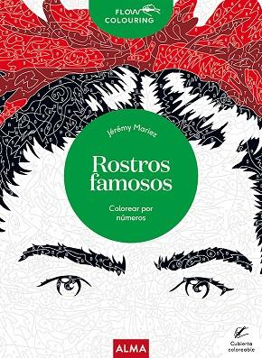 Rostros famosos (Flow Colouring) | 9788418933127 | Mariez, Jérémy | Librería Castillón - Comprar libros online Aragón, Barbastro