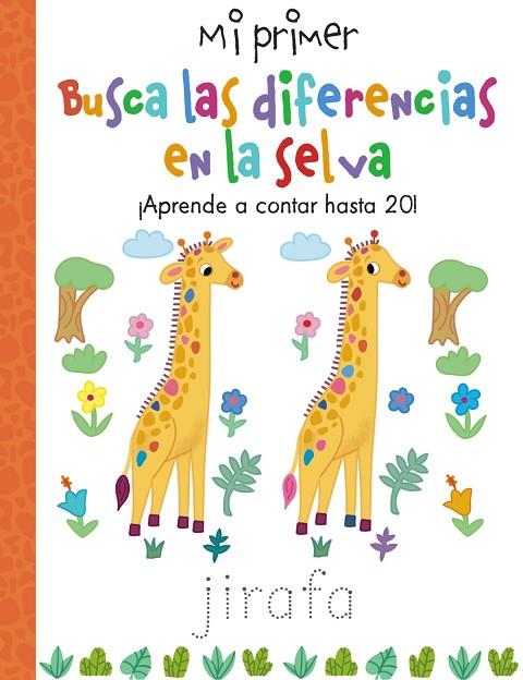 Mi primer Busca las diferencias en la selva | 9788418182563 | Golding, Elizabeth | Librería Castillón - Comprar libros online Aragón, Barbastro