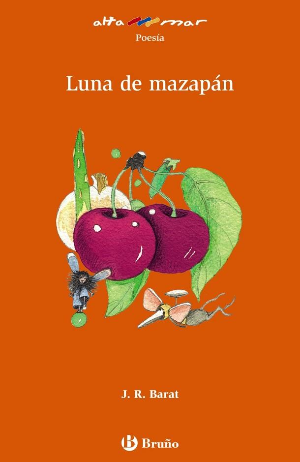 Luna de mazapán | 9788469625583 | Barat, J. R. | Librería Castillón - Comprar libros online Aragón, Barbastro