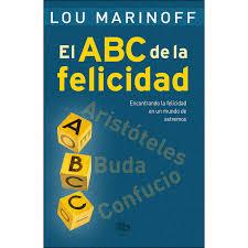 El ABC de la felicidad | 9788490703700 | Marinoff, Lou | Librería Castillón - Comprar libros online Aragón, Barbastro