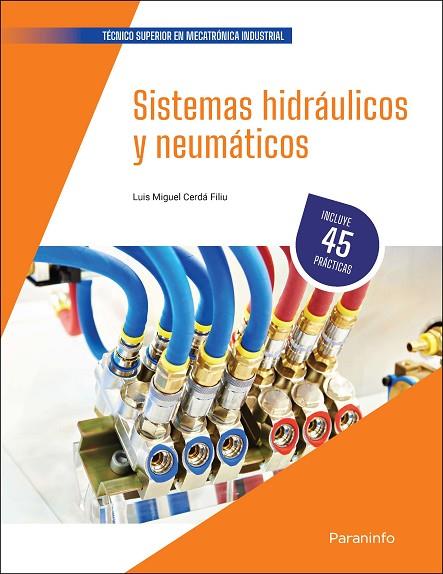 Sistemas hidráulicos y neumáticos | 9788413665344 | CERDÁ FILIU, LUIS MIGUEL | Librería Castillón - Comprar libros online Aragón, Barbastro