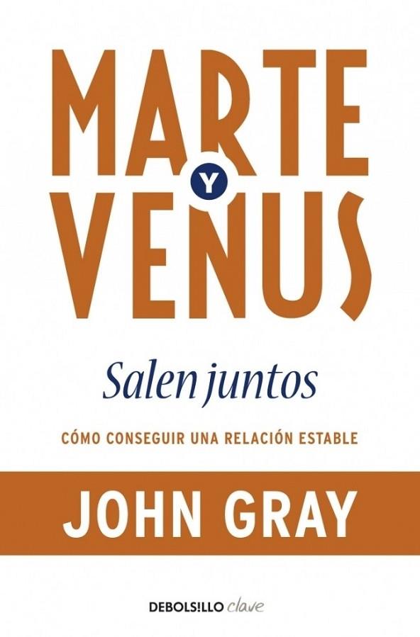 MARTE Y VENUS SALEN JUNTOS | 9788499083926 | GRAY, JOHN | Librería Castillón - Comprar libros online Aragón, Barbastro