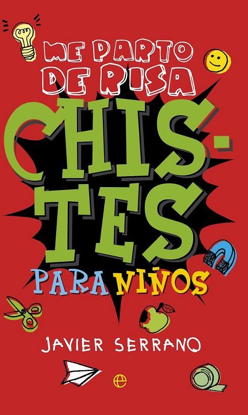 Chistes para niños | 9788490604656 | Serrano, Javier | Librería Castillón - Comprar libros online Aragón, Barbastro